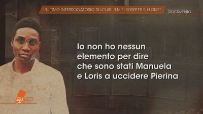 L'ultimo interrogatorio di Louis Dassilva: "I miei sospetti su Loris"