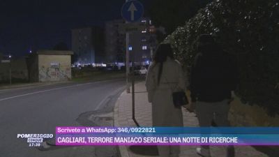 Cagliari, terrore maniaco seriale: una notte di ricerche