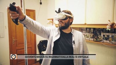 Gioventù bruciata: ingannati dalla realtà virtuale