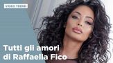 Tutti gli amori di Raffaella Fico