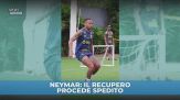 Neymar: il recupero procede spedito