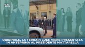 Ferrari Luce: la presentazione a Mattarella