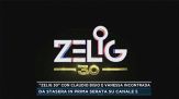 "Zelig 30" con Claudio Bisio e Vanessa Incontrada