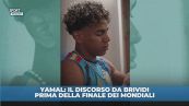 Yamal, discorso da brividi