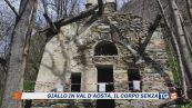 Morta nel casolare, giallo in Val d'Aosta