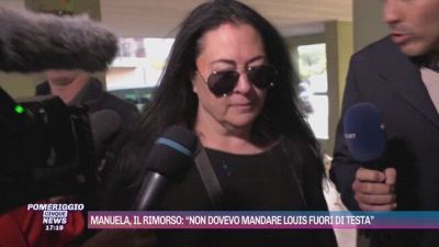 Manuela, il rimorso: "Non dovevo mandare Louis fuori di testa"