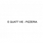 E Quatt Vie - Pizzeria