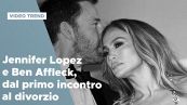 La storia di Jennifer Lopez e Ben Affleck
