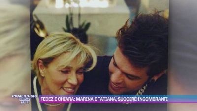 Fedez e Chiara: Marina e Tatiana, suocere ingombranti
