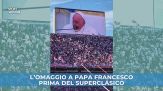Omaggio a Papa Francesco prima del Superclásico