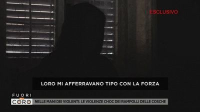 Nelle mani dei violenti: le violenze choc dei rampolli delle cosche