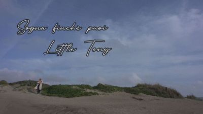 Little Tony, in anteprima il video dell'inedito "Sogna finché puoi"