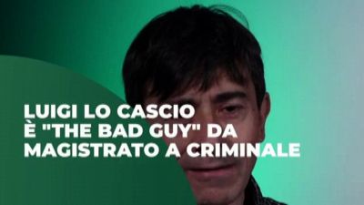 "The Bad Guy", Lo Cascio da magistrato antimafia a criminale