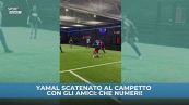 Yamal scatenato al campetto