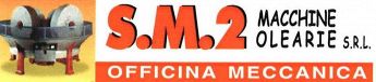 S.M.2 MACCHINE OLEARIE OFFICINA MECCANICA