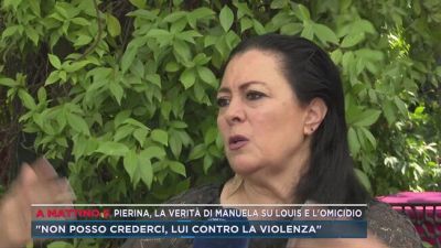 Pierina, la verità di Manuela su Louis e l'omicidio