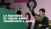 La squadra di "Squid Game" trionfante a Seoul