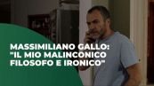Massimiliano Gallo: il mio Malinconico, filosofo e ironico