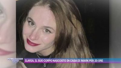 Ilaria, il suo corpo nascosto in casa di Mark per 20 ore
