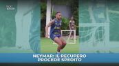 Neymar: il recupero procede spedito