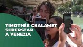Timothée Chalamet superstar a Venezia