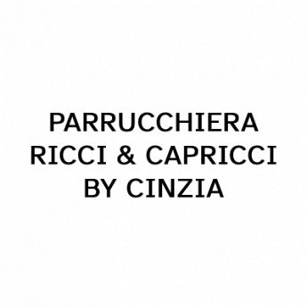PARRUCCHIERA RICCI & CAPRICCI BY CINZIA