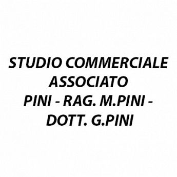 STUDIO COMMERCIALE ASSOCIATO PINI - RAG. M.PINI - DOTT. G.PINI