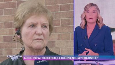 Addio Papa Francesco, in diretta la cugina Nella