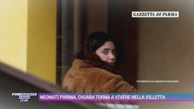 Neonati Parma, Chiara torna a vivere nella villetta