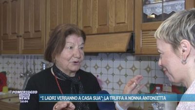 "I ladri verranno a casa sua": la truffa a nonna Antonietta