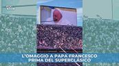 Omaggio a Papa Francesco prima del Superclásico
