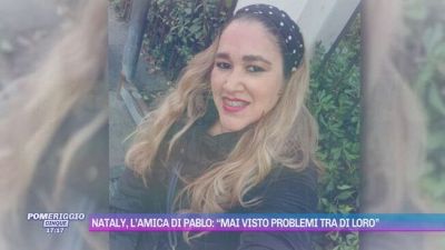Nataly uccisa dal compagno, parla l'amica di Pablo