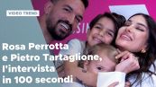 Rosa Perrotta e Pietro Tartaglione, l'intervista in 100 secondi