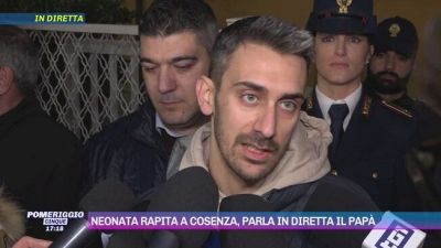 Neonata rapita a Cosenza, parla in diretta il papà