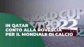 In Qatar conto alla rovescia per la Coppa del mondo