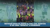 Neymar gol e pace con Robinho Jr: "Ho perso la testa..."