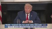 Breaking News delle 18.00 | Trump: "Teheran non può avere arma nucleare"
