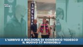 L'arrivo a Bologna di Domenico Tedesco