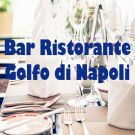 Bar Ristorante Pizzeria Golfo di Napoli