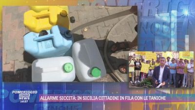 Allarme siccità: in Sicilia cittadini in fila con le taniche