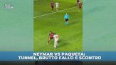 Neymar, tunnel a Paquetá che si vendica: lo falcia ed è scontro
