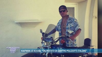 Kaufman, le accuse: "Calpestato da quattro poliziotti italiani"