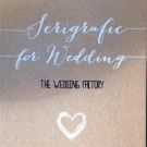 Serigrafic For Wedding
