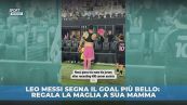 Messi, cuore di mamma