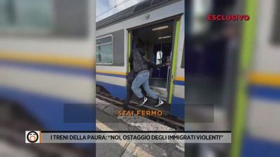 I treni della paura: "Noi, ostaggio degli immigrati violenti"