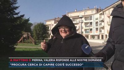 Pierina, Valeria risponde alle nostre domande