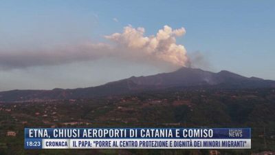 Breaking News delle 18.00 | Etna, chiusi aeroporti di Catania e Comiso