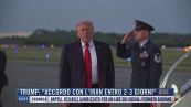 Breaking News delle 11.00 | Trump: "Accordo con l'Iran entro 2-3 giorni"
