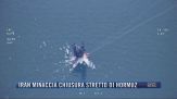 Breaking News delle 21.30 | Iran minaccia chiusura stretto di Hormuz