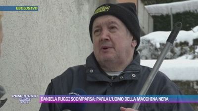 Daniela Ruggi scomparsa: parla l'uomo della macchina nera